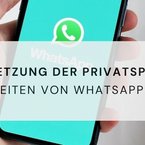 Verletzung der Privatsphäre durch Weiterleiten von WhatsApp-Nachrichten