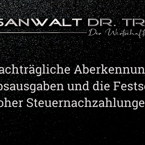 Die nachträgliche Aberkennung von Betriebsausgaben und die Festsetzung hoher Steuernachzahlungen.